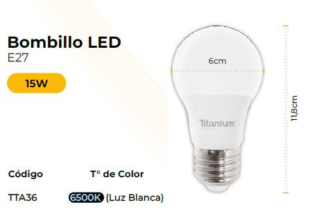 Bombillo Led Titanium 15w 6500k E27/a60 Tta36 - ILUMINACION | Sintéticos del Norte